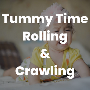 Tummy Time Rolling & Crawling